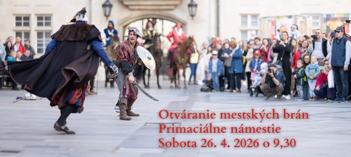 Pozvánka na podujatie Otváranie mestských brán 2026, šermiari Tostabur